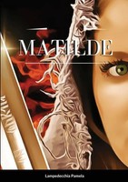 Matilde | Pamela Lampedecchia | Taschenbuch | Kartoniert / Broschiert | 2021