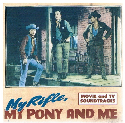 ''My Rifle, My Pony and Me'', Top CD, ''Bear Family Records''