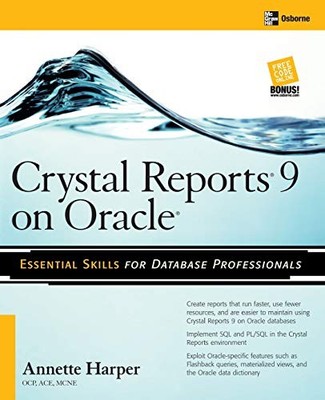 CRYSTAL REPORTS 9 ON ORACLE By Marie Annette Harper *Excellent Condition*