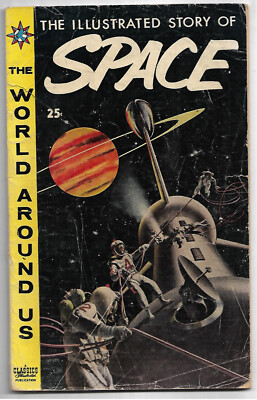 Classics Illustrated : World around us #5 - Space (Graham Ingles) Sam Glanzman