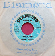 JOHNNY THUNDER - Loop de Loop - super clean 45 rpm - Diamond 129