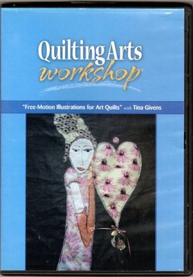 Free-Motion Illustrations for Art Quilts (DVD) ~ Tina Givens [Host] DVD