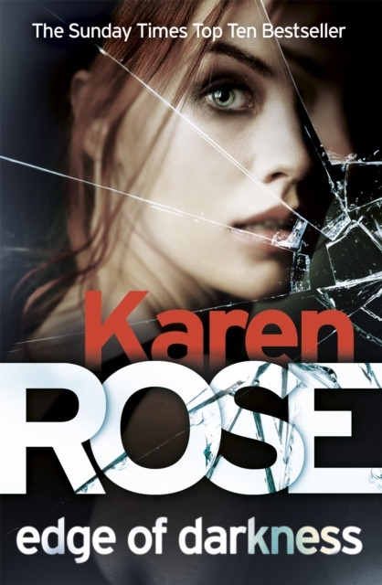 Edge of Darkness (The Cincinnati Series Book 4) by Karen Rose (Paperback Book)