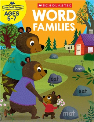 Little Skill Seekers: Word Families - paperback Scholastic Teacher Resources...