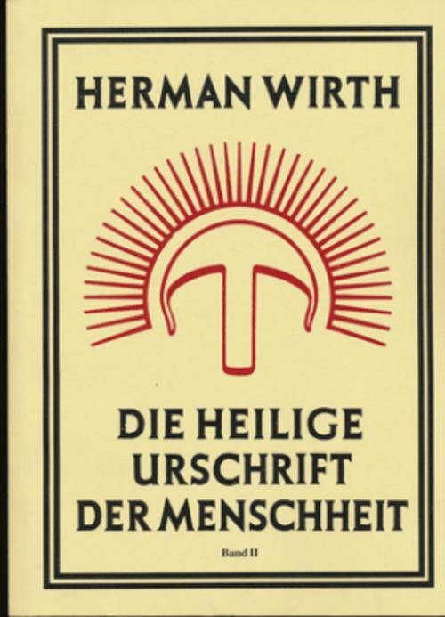 Die Heilige Urschrift Der Menschheit 02 Herman Wirth