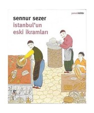 ?stanbul'un Eski ?kramlar?, Sennur Sezer