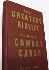 Greatset Airflit Combat Cargo Illus. Supplies Personnel Military History 1954