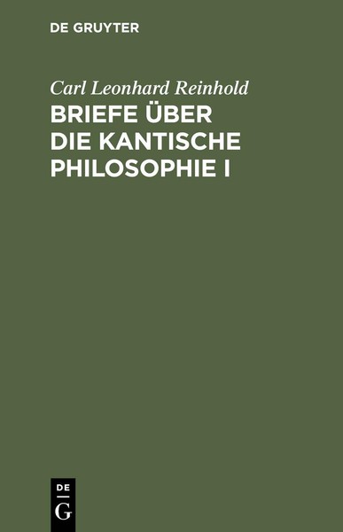Briefe üBer Die Kantische Philosophie I Carl Leonhard Reinhold-image