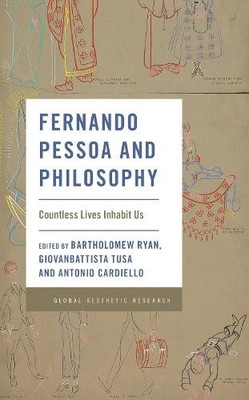 Fernando Pessoa and Philosophy - 9781538147498