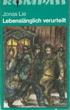 Jonas Lie: Lebensl&auml;nglich verurteilt, Kompass Nr. 244