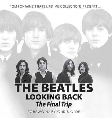 #ad Tom Fontaine The Beatles Looking Back Hardback $75.13