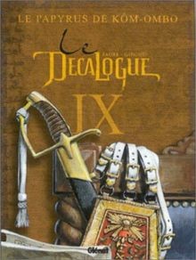 Le décalogue. Vol. 9. Le papyrus de Kôm-Ombo  von F... | Buch | Zustand sehr gut