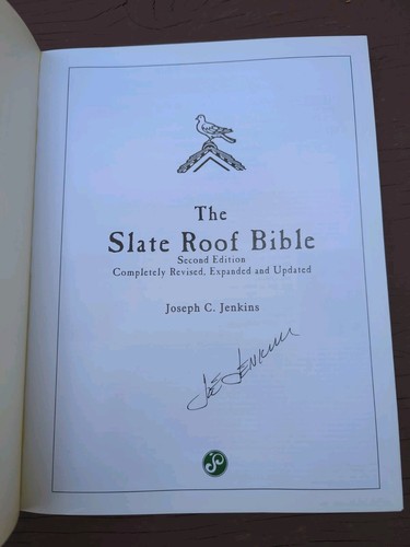 The Slate Roof Bible Joseph Jenkins Second Edition 2003 Softcover SIGNED - Picture 8 of 19