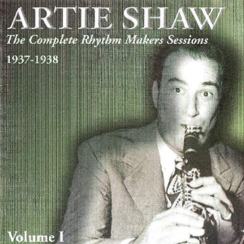 Artie Shaw - The Complete Rhythm Makers Sessions Volume ... - Artie Shaw CD D4VG - Picture 1 of 2