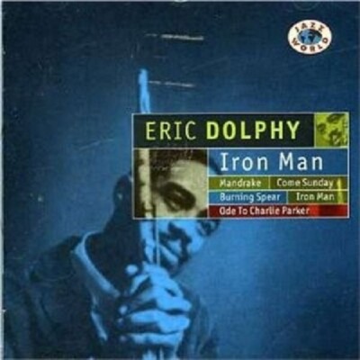 Eric Dolphy - Iron Man  CD Neuware