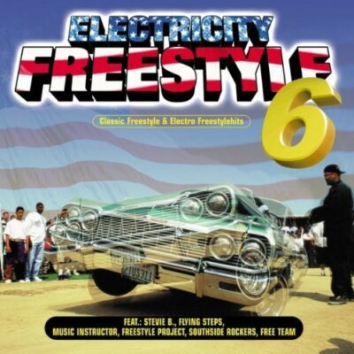 Electricity Freestyle 6 (2000) Smash, Holly Cole, Stevie B., Flying Ste.. [2 CD]