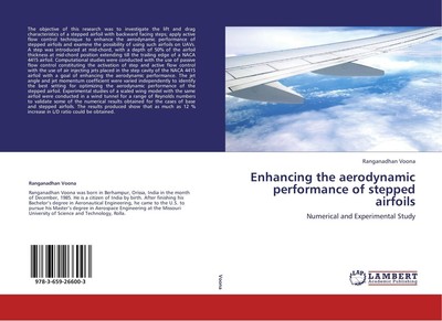 Enhancing the aerodynamic performance of stepped airfoils Ranganadhan Voona