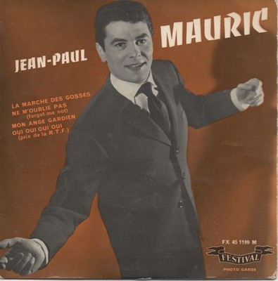 Jean-Paul Mauric - La Marche Des Gosses / Ne M'oublie Pas (Forget Me Not) / M...