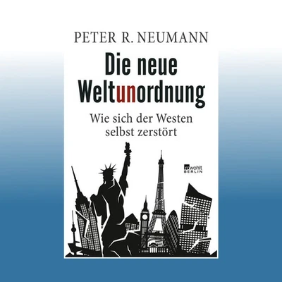 Die neue Weltunordnung | Peter R. Neumann - Bild 1 von 4