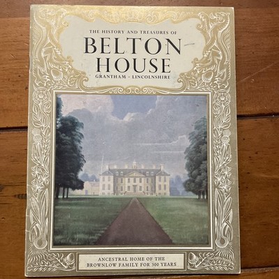 History and Treasures of Belton House Brownlow Family 1965 Vintage Tour Guide