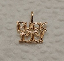 New 14k Yellow Gold Fuck-It Charm Pendant
