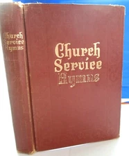 1948 Church Service Hymns by Rodeheaver Hall-Mack Hardcover Hymnal