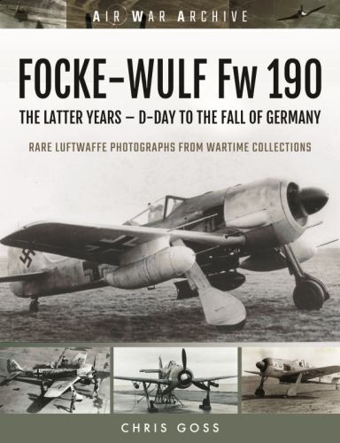 FOCKEWULF Fw 190 by Chris Goss PAPERBACK - Image 4