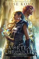 Vortex Chronicles The Complete Series Elise Kova Taschenbuch Vortex Chronicles