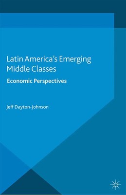 J. Dayton-Johnson | Latin America's Emerging Middle Classes | Taschenbuch (2015)