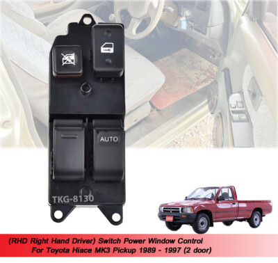 RHD Switch Power Window Control For Toyota Hilux MK3 Pickup 1989 1990 1991 -1997