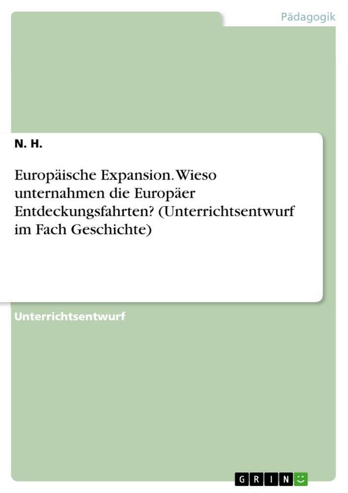 Thumbnail - Europäische Expansion. Wieso Unternahmen Die Europäer