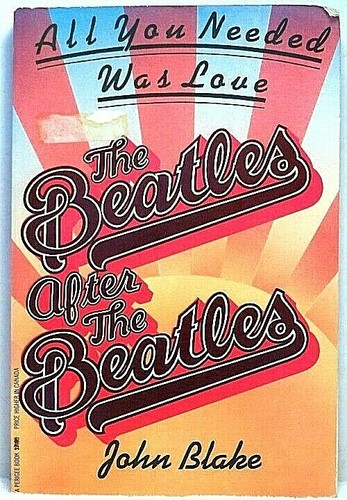 ALL YOU NEEDED WAS LOVE Blake Beatles After The Beatles Music History Breakup - 第 1/1 張圖片
