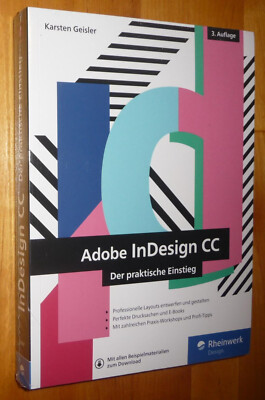 Karsten Geisler - Adobe InDesign CC Der praktische Einstieg 3.Aufl Rheinwerk [D3