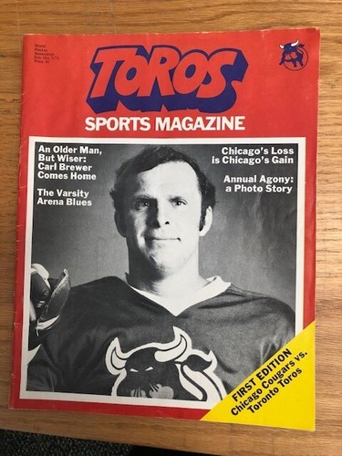 Programa WHA Chicago Cougars @ Toronto Toros 1st EVER GAME 10/7/73 Carl Brewer - Imagen 7 de 7