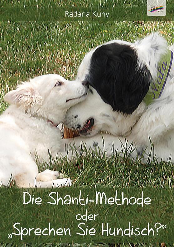 Thumbnail - Die Shanti-methode Oder Sprechen Sie Hundisch? Radana Kuny Taschenbuch