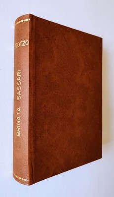 Motzo - DIE UNERSCHROCKENEN SARDEN DER BRIGADE SASSARI (Die Nuraghe, 1930)