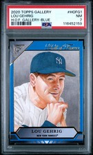 2020 TOPPS GALLERY HALL OF FAME GALLERY BLUE #HOFG1 LOU GEHRIG 80/99 PSA 7
