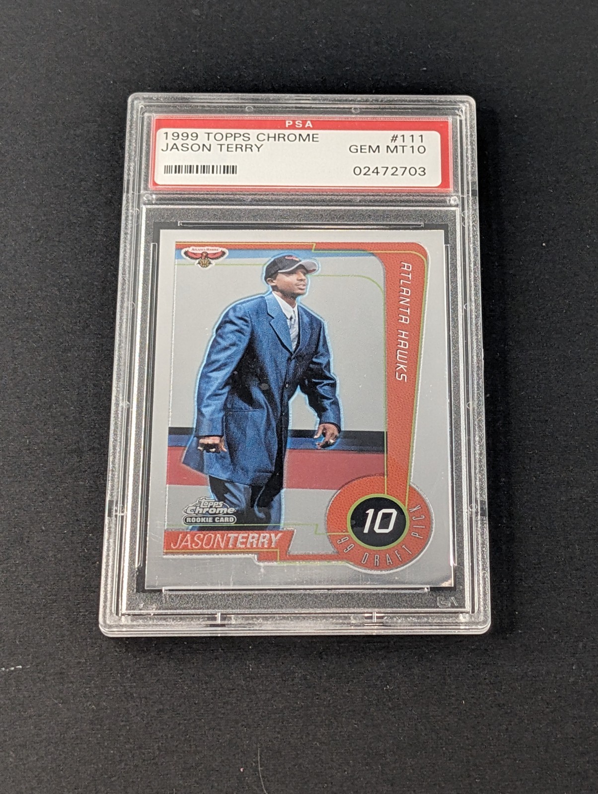 Jason Terry 1999 Topps Chrome #111 Rookie RC PSA 10 Gem Mint