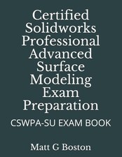 Matt G Boston Certified Solidworks Professional Advanced Surface Modelin (Poche)