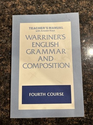 Warriner's English Grammar and Composition Forth Course Teachers Manual