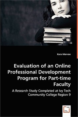 Evaluation of an Online Professional Development Program for Part-time Faculty (