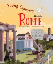 Around Rome (Young Explorers) by CELLI