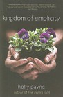 Kingdom of Simplicity by Holly Payne (Paperback / softback, 2009)