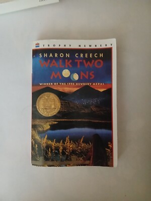 Walk Two Moons by Sharon Creech, Used