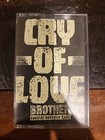 Cry of Love Brother  Audio Cassette Advance Release Promo Copy