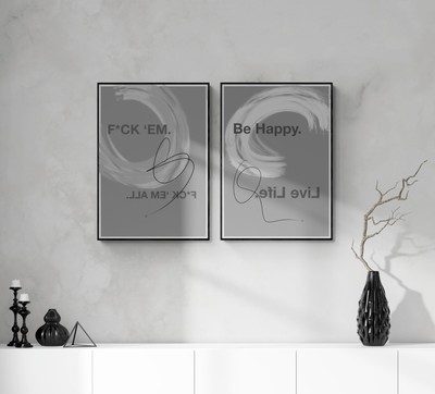 F*ck Em Be Happy Luxury Quote Art Wall Prints, Minimal And Modern Design. Grey