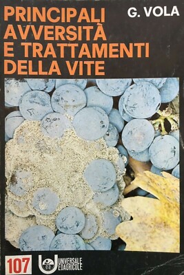G. Vola, Hauptnachteile und Behandlungen der Rebe, Landwirtschaft, 1977 