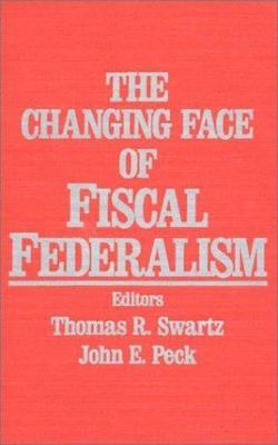 Changing Face of Fiscal Federalism, Paperback, Brand New, Free shipping in th...