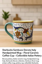 Starbuks Sambuco Deruta Handpainted Italy Ceramic Pottery Mug Italian Colorful
