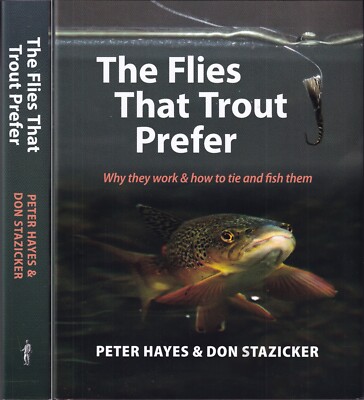 HAYES FLIEGENFISCHEN BUCHFLIEGEN DIE FORELLEN BEVORZUGEN WARUM SIE FUNKTIONIEREN WIE MAN SIE BINDET neu